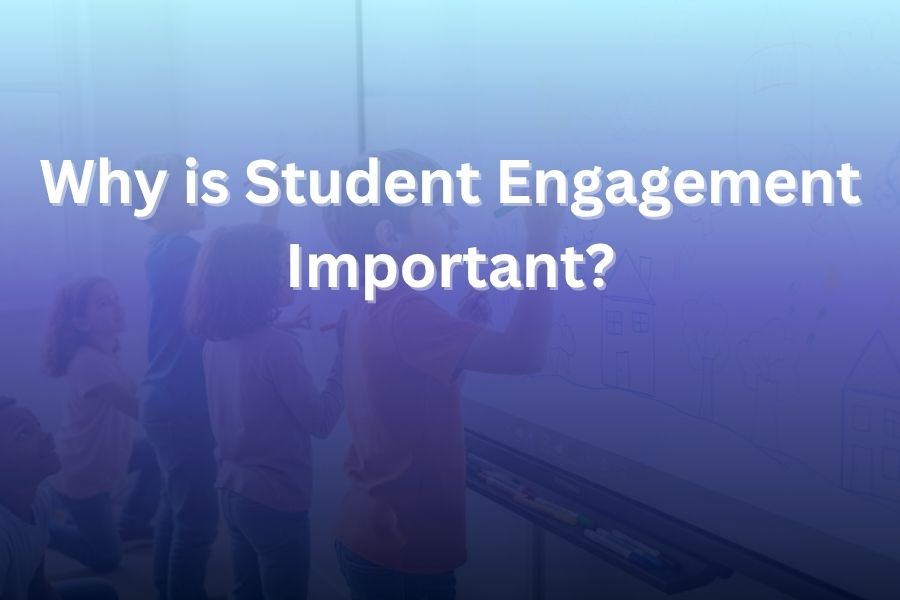 Why Is Student Engagement Important for Your Success
